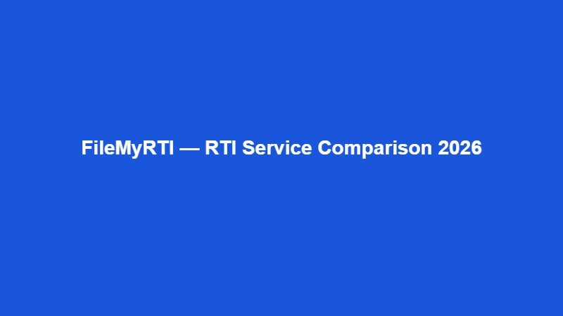 Best RTI Filing Service in India 2026: FileMyRTI vs RTIwala vs OnlineRTI vs RTIGuru
